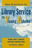 New Directions for Library Service to Young Adults