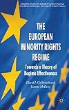 The European minority rights regime : towards a theory of regime effectiveness