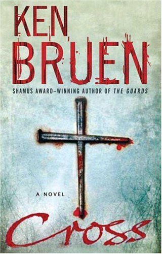 Cross: A Novel (Jack Taylor Series)