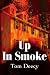 Up in Smoke