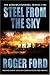 Book STEEL FROM THE SKY: The Jedburgh Raiders, France 1944