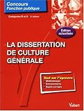 La dissertation de culture g�n�rale : Cat�gories B et A