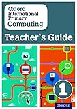 Oxford international primary computing. Teacher's guide