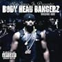 Body Head Bangerz 1