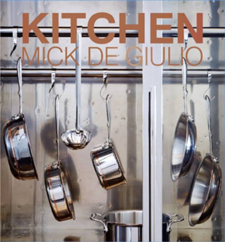 Kitchen, by Mick De Giulio Kitchen, by Mick De Giulio