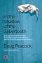 In the Shadow of the Sabertooth: A Renegade Naturalist Considers Global Warming, the First Americans and the Terrible Beasts of the Pleistocene