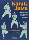 Karate Jutsu. Las ensenanzas originales del gran maestro Funakoshi (Spanish Edition)