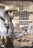 Six Black Horses [Region 2]