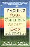 Teaching Your Children About God: A Modern Jewish Approach