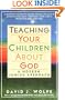 Teaching Your Children About God: A Modern Jewish Approach