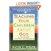 Teaching Your Children About God: A Modern Jewish Approach