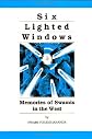 Six lighted windows: Memories of the Swamis of the west