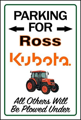 Kubota Parking Sign Personalize Name Free 10x14