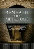 Beneath the Metropolis: The Secret Lives of Cities