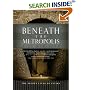 Beneath the Metropolis: The Secret Lives of Cities