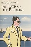 Cover of The Luck Of The Bodkins by Sir P G Wodehouse 1841591173