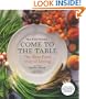 Slow Food Nation's Come to the Table: The Slow Food Way of Living