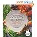 Slow Food Nation's Come to the Table: The Slow Food Way of Living