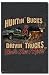 Bucks & Trucks (That's How I Roll) Art Poster Print - 24