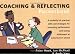 The Coaching and Reflecting Pocketbook (Teachers' Pocketbooks)