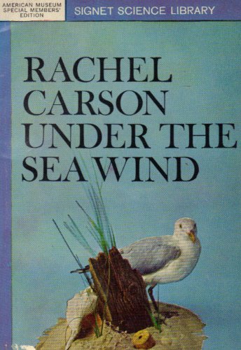 Under the Sea Wind: A Naturalists Picture of Ocean Life