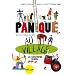Panique au village