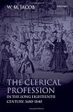 The Clerical Profession in the Long Eighteenth Century, 1680-1840
