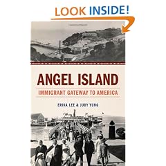 Angel Island: Immigrant Gateway to America