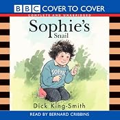 Sophie's Snail | [Dick King-Smith]