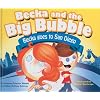 Becka and the Big Bubble: Becka Goes to San Diego