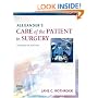 Alexander's Care of the Patient in Surgery (Alexanders Care of the Patient in Surgery)