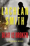 Bear is Broken (Leo Maxwell)