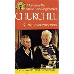 A History of the English Speaking Peoples, Volume 4: The Great Democracies