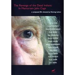 The Revenge of the Dead Indians - In Memoriam John Cage [1993]