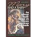 Mary Had a Baby - Student book: An Advent Study Based on African American Spirituals