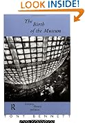 The Birth of the Museum: History, Theory, Politics