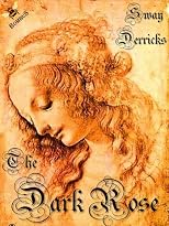 The Dark Rose