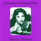 Legendary Voices: Blanche Thebom