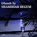 Ghazals By Shamshad Begum bij MP3-downloads bij de naam: 51fpSHeFR8L._SL75_