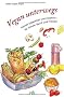 Vegan unterwegs: Schnell zubereitet und verpackt - f�r Schule, Beruf und Freizeit