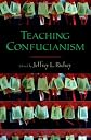 Teaching Confucianism (Aar Teaching Religious Studies Series)