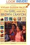 The Girl with the Brown Crayon