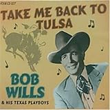 Bob Willis & His Texas Playboys - Take Me Back to Tulsa ( Audio CD ) - B000A2PVI4