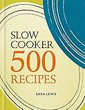 Slow cooker : 500 recipes