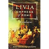 livia empress of rome a biography