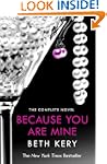 Because You Are Mine Complete Novel