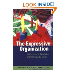 The Expressive Organization: Linking Identity, Reputation, and the Corporate Brand