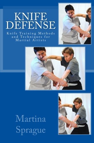 Knife Defense (Five Books in One): Knife Training Methods and Techniques for Martial Artists