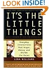 It's the Little Things: Everyday Interactions That Anger, Annoy, and Divide the Races