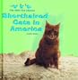 Shorthaired Cats in America (Kid's Cat Library)